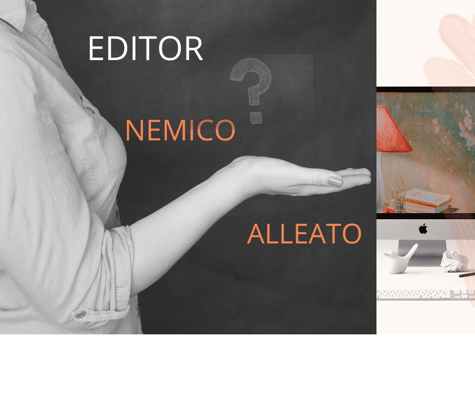 Editor nemico o alleato